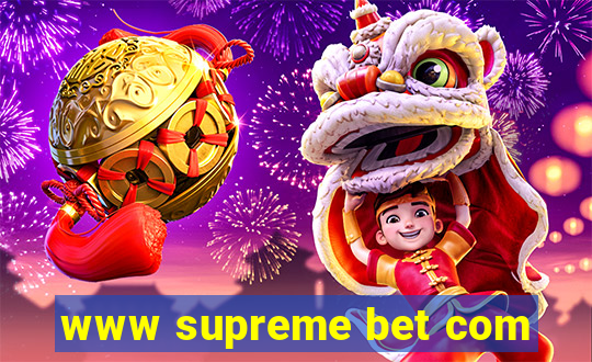 www supreme bet com